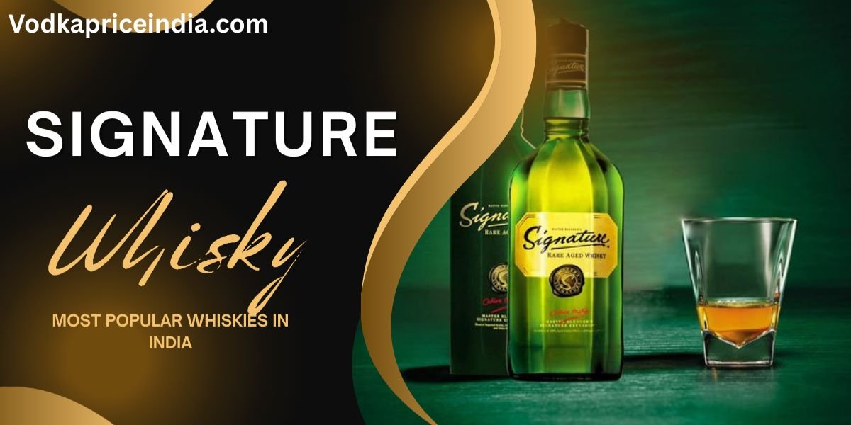 Signature Whisky Price in India